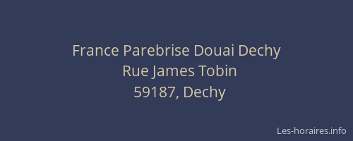 France Parebrise Douai Dechy