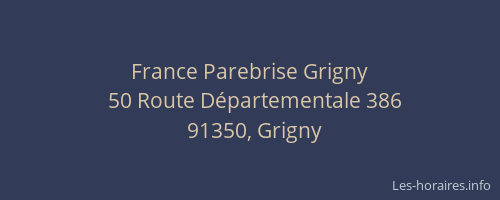 France Parebrise Grigny