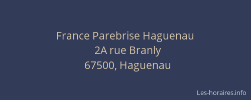France Parebrise Haguenau