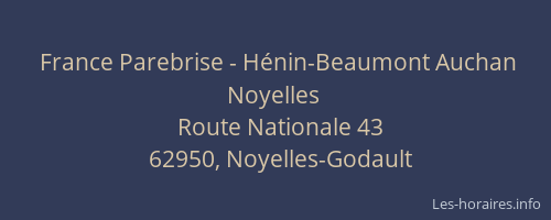France Parebrise - Hénin-Beaumont Auchan Noyelles