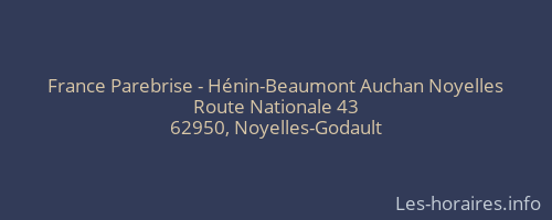 France Parebrise - Hénin-Beaumont Auchan Noyelles