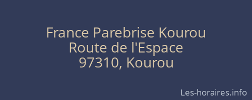 France Parebrise Kourou