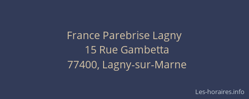 France Parebrise Lagny