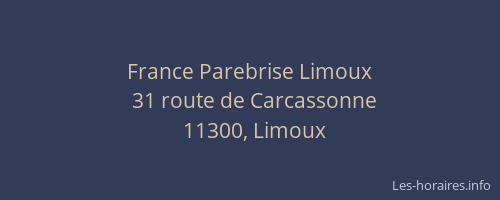 France Parebrise Limoux