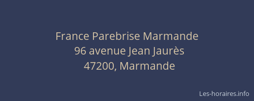 France Parebrise Marmande
