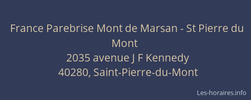 France Parebrise Mont de Marsan - St Pierre du Mont