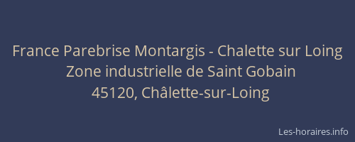 France Parebrise Montargis - Chalette sur Loing