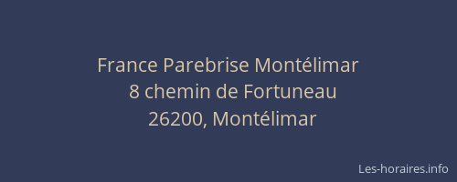 France Parebrise Montélimar