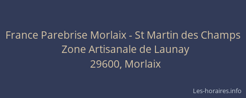 France Parebrise Morlaix - St Martin des Champs