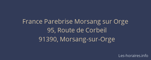 France Parebrise Morsang sur Orge