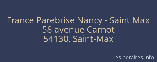 France Parebrise Nancy - Saint Max