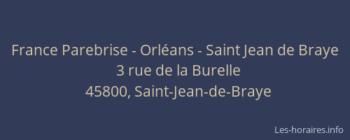 France Parebrise - Orléans - Saint Jean de Braye