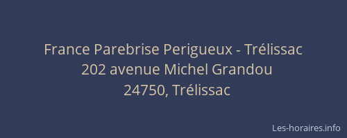 France Parebrise Perigueux - Trélissac
