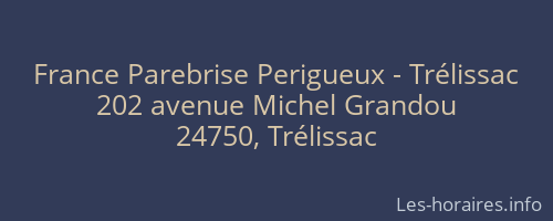 France Parebrise Perigueux - Trélissac