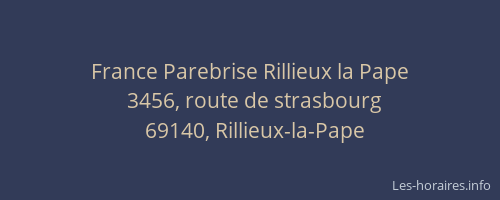 France Parebrise Rillieux la Pape
