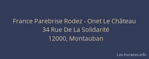 France Parebrise Rodez - Onet Le Château