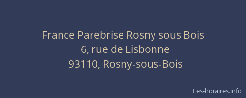 France Parebrise Rosny sous Bois
