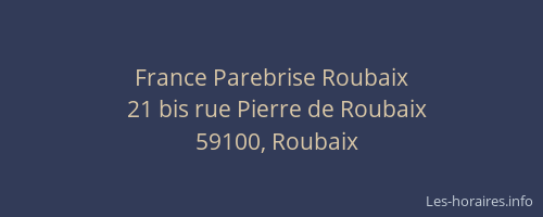 France Parebrise Roubaix