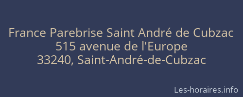 France Parebrise Saint André de Cubzac