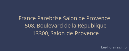 France Parebrise Salon de Provence
