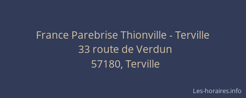 France Parebrise Thionville - Terville