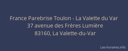 France Parebrise Toulon - La Valette du Var