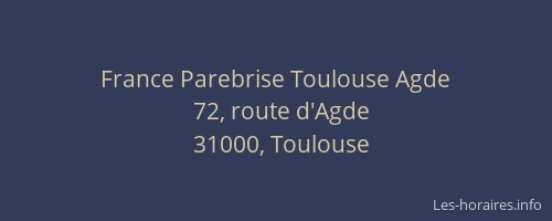France Parebrise Toulouse Agde