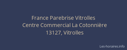 France Parebrise Vitrolles