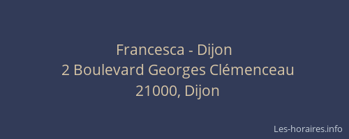 Francesca - Dijon