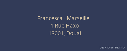 Francesca - Marseille