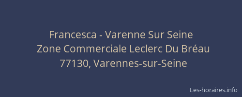 Francesca - Varenne Sur Seine