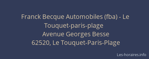 Franck Becque Automobiles (fba) - Le Touquet-paris-plage