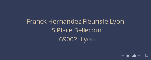 Franck Hernandez Fleuriste Lyon