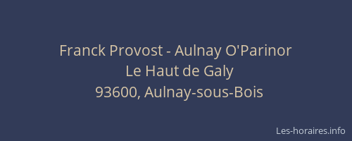 Franck Provost - Aulnay O'Parinor