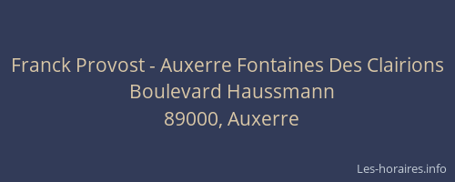 Franck Provost - Auxerre Fontaines Des Clairions