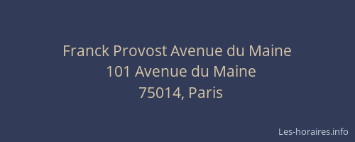 Franck Provost Avenue du Maine