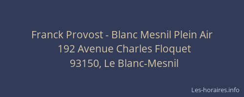 Franck Provost - Blanc Mesnil Plein Air