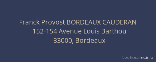 Franck Provost BORDEAUX CAUDERAN