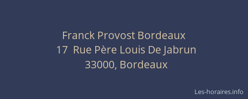 Franck Provost Bordeaux