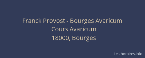 Franck Provost - Bourges Avaricum