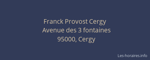 Franck Provost Cergy