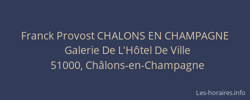 Franck Provost CHALONS EN CHAMPAGNE