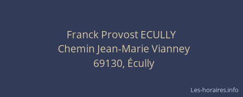 Franck Provost ECULLY