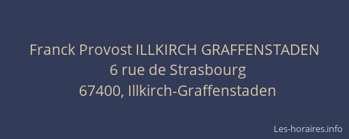 Franck Provost ILLKIRCH GRAFFENSTADEN