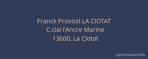 Franck Provost LA CIOTAT