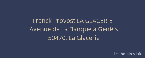 Franck Provost LA GLACERIE