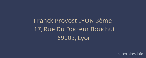 Franck Provost LYON 3ème