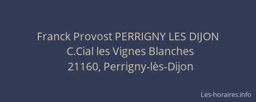 Franck Provost PERRIGNY LES DIJON