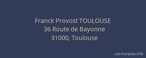 Franck Provost TOULOUSE