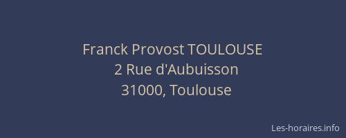 Franck Provost TOULOUSE